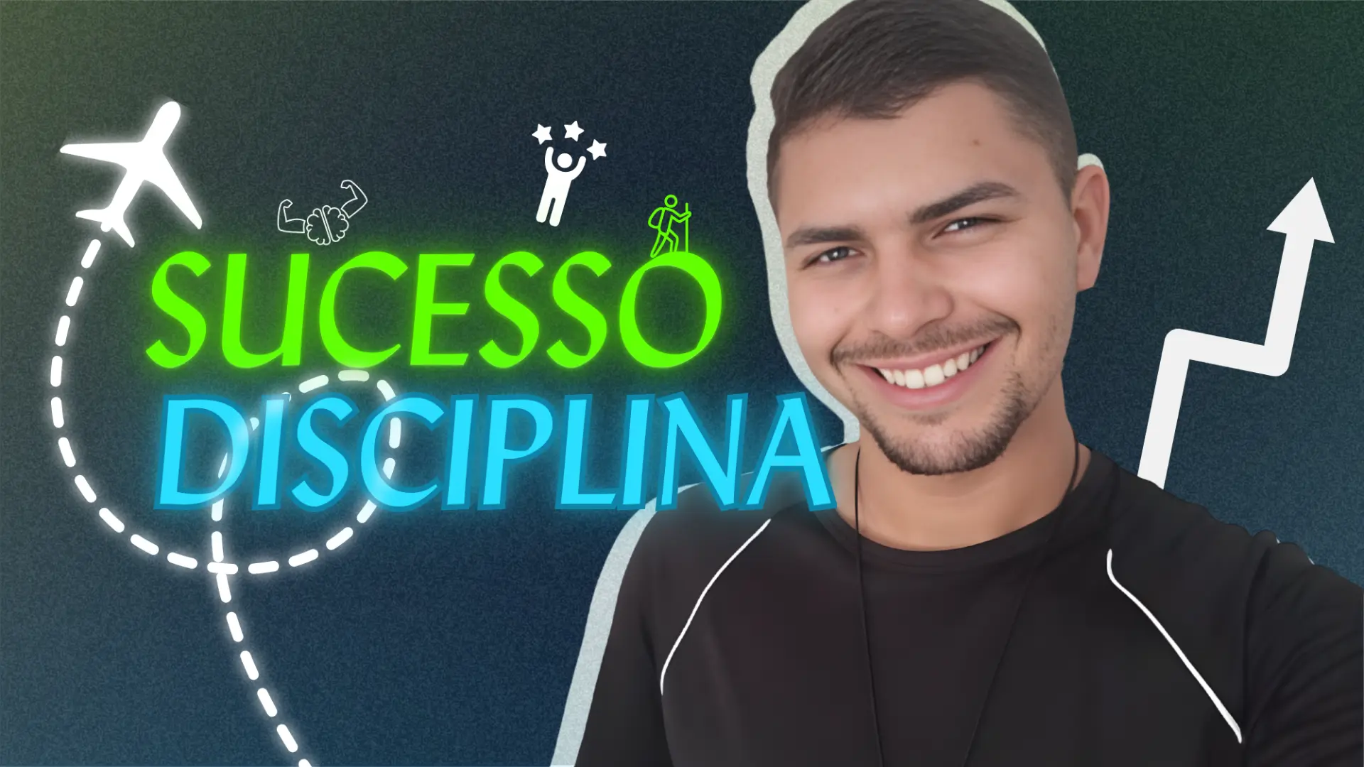 Thumbnail — Sucesso & Disciplina